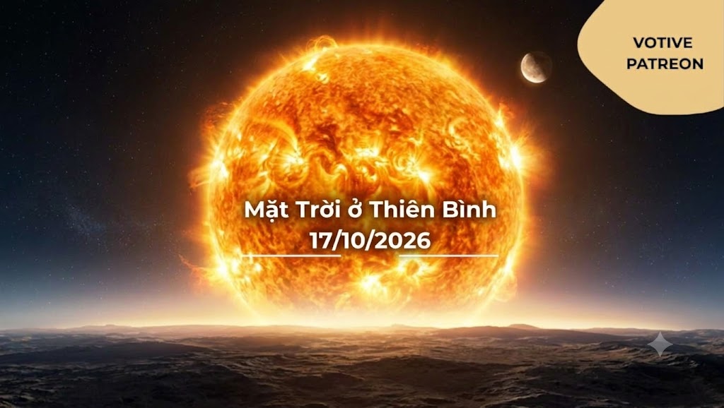 MẶT TRỜI QUÁ CẢNH VÀO THIÊN BÌNH (17/10/2026)
