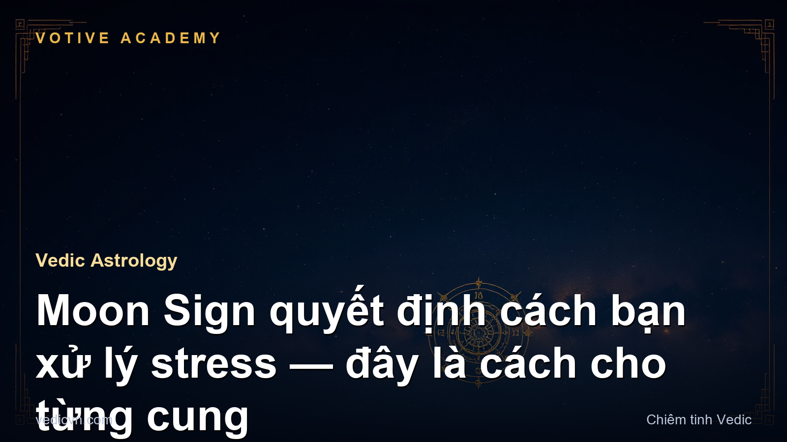Moon Sign quyết định cách bạn xử lý stress — đây là cách cho từng cung